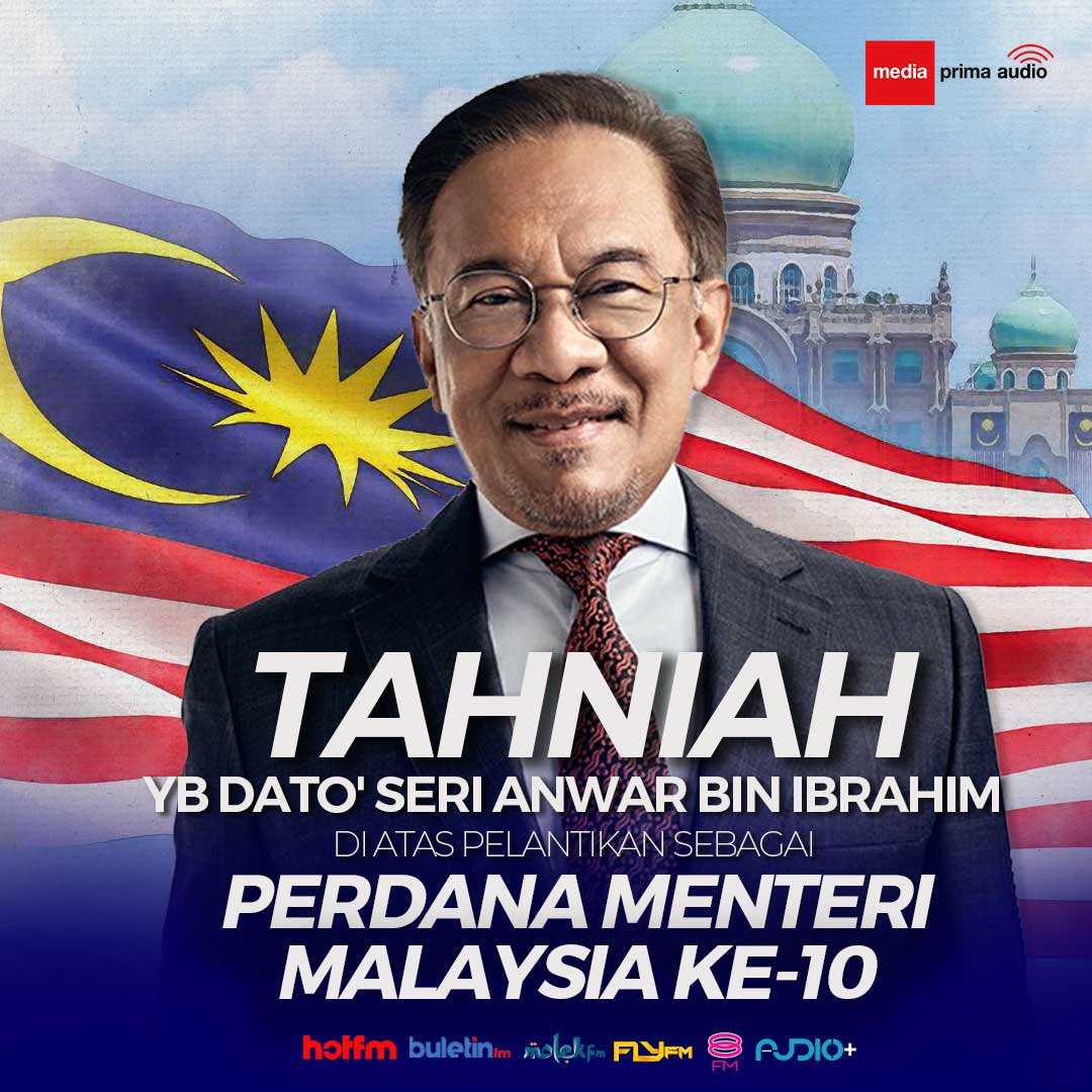 hotfm976's tweet photo. Setinggi tinggi tahniah diucapkan buat Dato' Seri Anwar Ibrahim sebagai Perdana Menteri Malaysia ke-10 🇲🇾 #PM10 https://t.co/N6JSjw2575