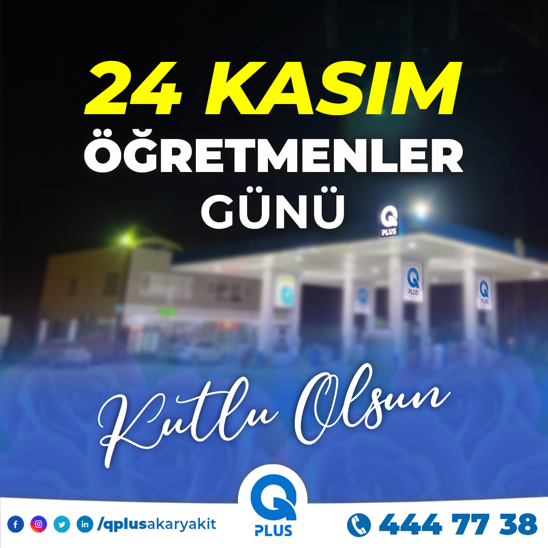 QPLUS AKARYAKIT
Öğretmenler Gününüz Kutlu Olsun...

👉Bu Toprakların Akaryakıt Markası...
👉qplus.com.tr
👉444 77 38

qplus.com.tr/tr/bayimiz-olun.

#qplusakaryakıt #akaryakıt #akaryakit #akaryakıtistasyonu #QGAS #qplus #24kasım #24KasımÖğretmenlerGünü #öğretmenlergünü