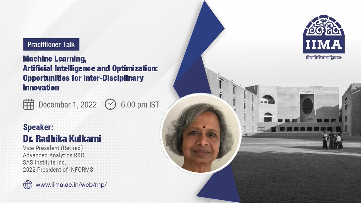 Join us for the upcoming webinar by Dr Radhika Kulkarni titled Machine Learning, Artificial Intelligence and Optimisation: Opportunities for Inter-Disciplinary Innovation, organised by @IIMA_RP on November 1, 2022, at 6 pm.

To register, email us at respub@iima.ac.in