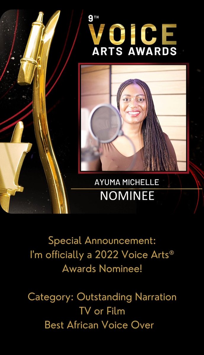ayumamichelle_'s tweet photo. 🌟Thank you @SovasVoice for Nominating me at the Voice Arts® Awards 2022 for Outstanding Narration – TV or Film – Best African Voice Over.
💡The @VoiceArtsAward is similar to the Oscars, Emmys and Tonys.
#voiceover #africanvoiceover #voiceactor #voiceartsawards #herstorymatters https://t.co/R8a7XdTTI7
