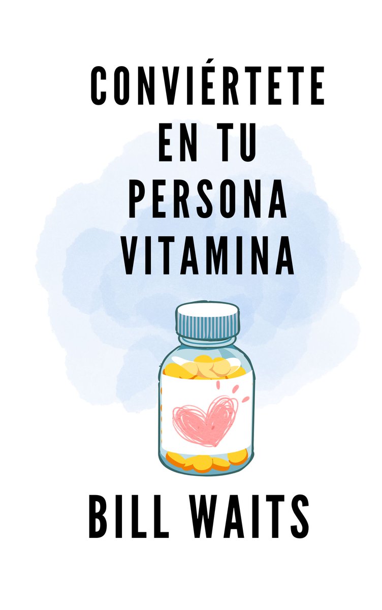 Ya soy una Persona Vitamina, y estoy muy feliz. Con este libro estoy mejorando mi vida a todos los niveles. ¡¡No te lo pierdas!!
pblsts.com/3ri67qkfrnbp
#BillWaits #PersonaVitamina