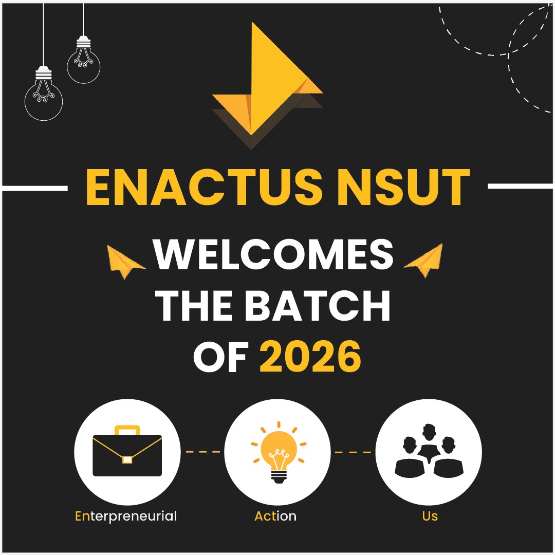EnactusNSUT's tweet photo. We congratulate you freshers for making it to NSUT and welcome you with open arms! Buckle up and don't snooze, you don't want to miss a single moment from the next few years. https://t.co/zcPeQSpxO0