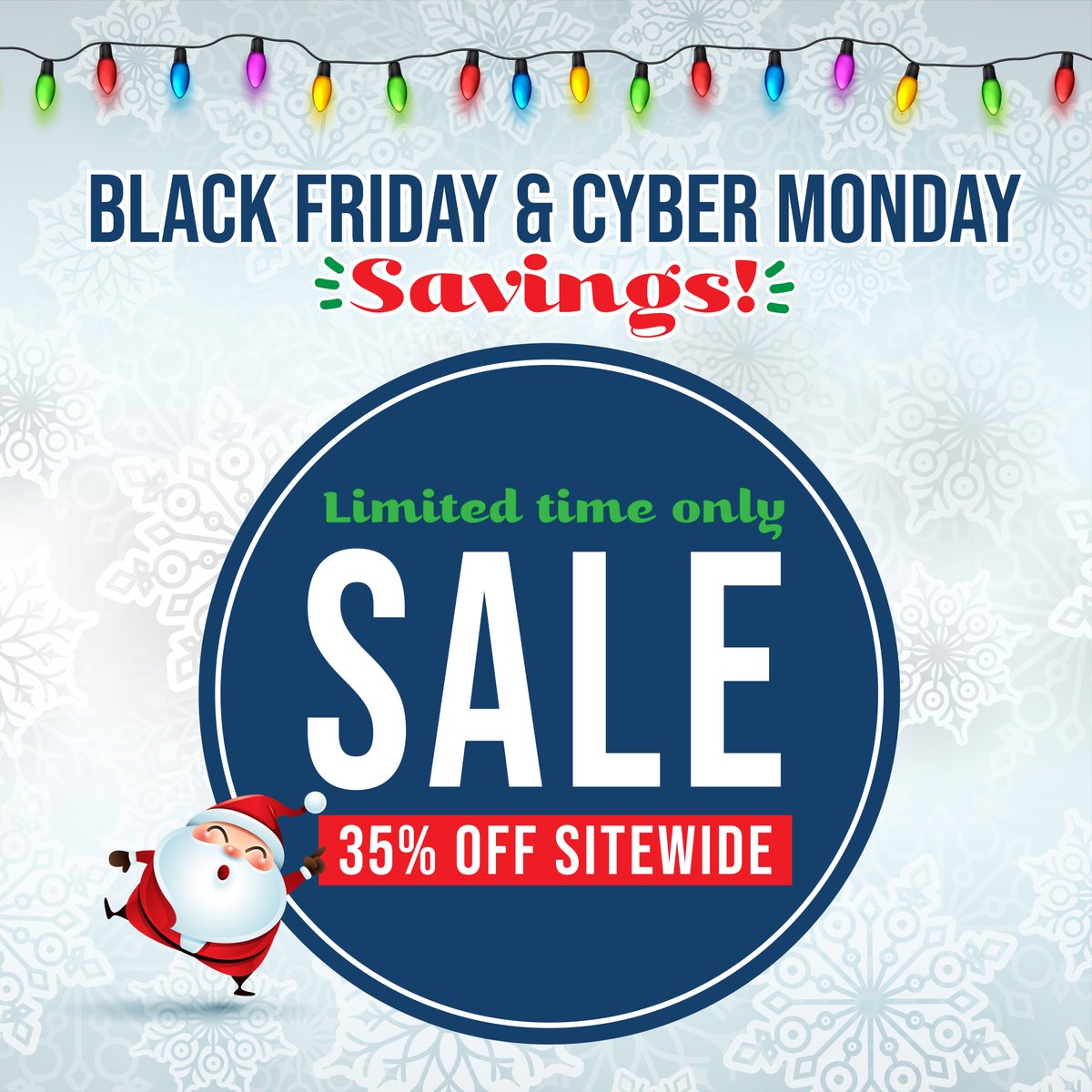 Our Black Friday/Cyber Monday savings start now! 
SAVE 35% off SITEWIDE! 
 
Our sale runs through Nov 24th at 6:00 am ET to Nov 28th at 11:59 pm ET.
 
All orders over $20 also receive FREE shipping.
 
*No code is required. Discounts are automatically applied at checkout.