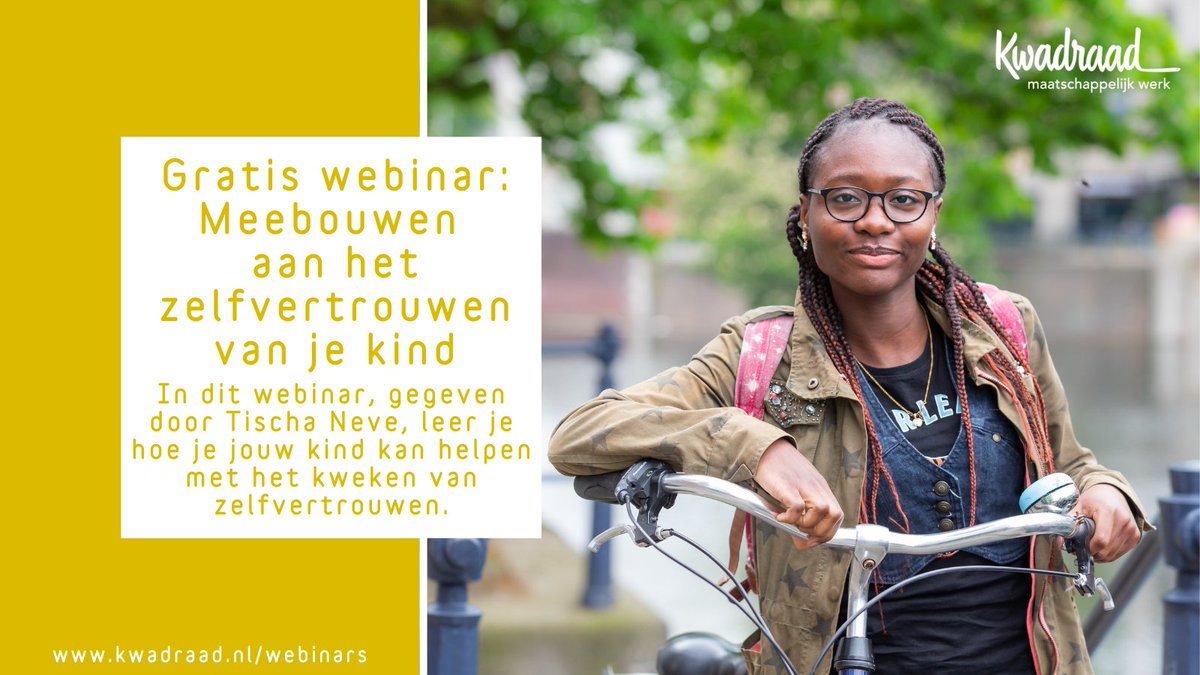 Merk je dat jouw kind moeite heeft met het kweken van zelfvertrouwen? Doe mee aan het gratis webinar 'Meebouwen aan het zelfvertouwen van je kind' en ontvang tips over hoe jij jouw kind kan ondersteunen. 

Voor aanmelden en meer informatie kijk je hier: kwadraad.nl/webinars