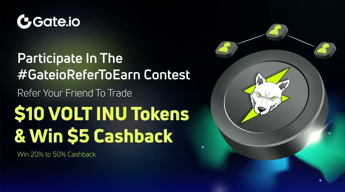 Gate's tweet photo. 😉Hey @VoltInuOfficial 

🤷Wanna participate in the #GateioReferToEarn Contest
📈Refer your friend to trade $10 VOLT tokens &amp; earn rewards

👇Must READ THE RULES Below👇 
Rules: https://t.co/x9zBEt5A7z https://t.co/pPHFQGu1wY