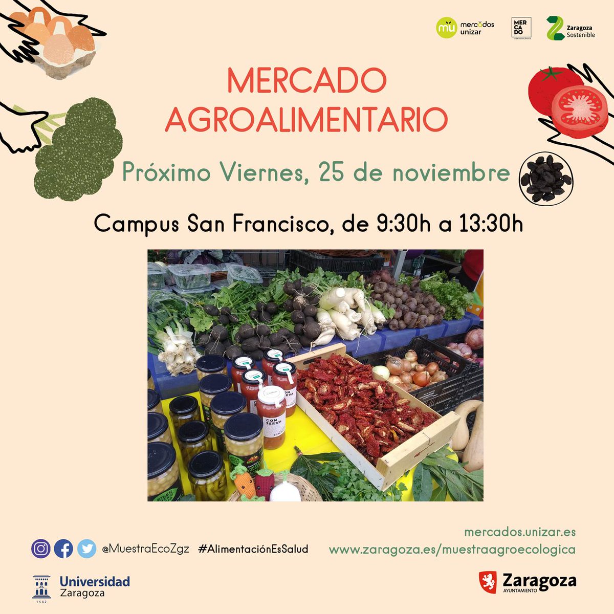 Mañana es viernes y por eso podrás encontrar en el Mercado #Agroalimentario de #campus #SanFrancisco de Universidad de Zaragoza  🥒🍅🍉 #agroecologicos y de #proximidad
Recuerda
📅 Viernes 25
🕍 Estanque Central
⏰ 9:30 - 13:30 h
👜 Bolsa o carro
#AlimentacionSostenibleySaludable