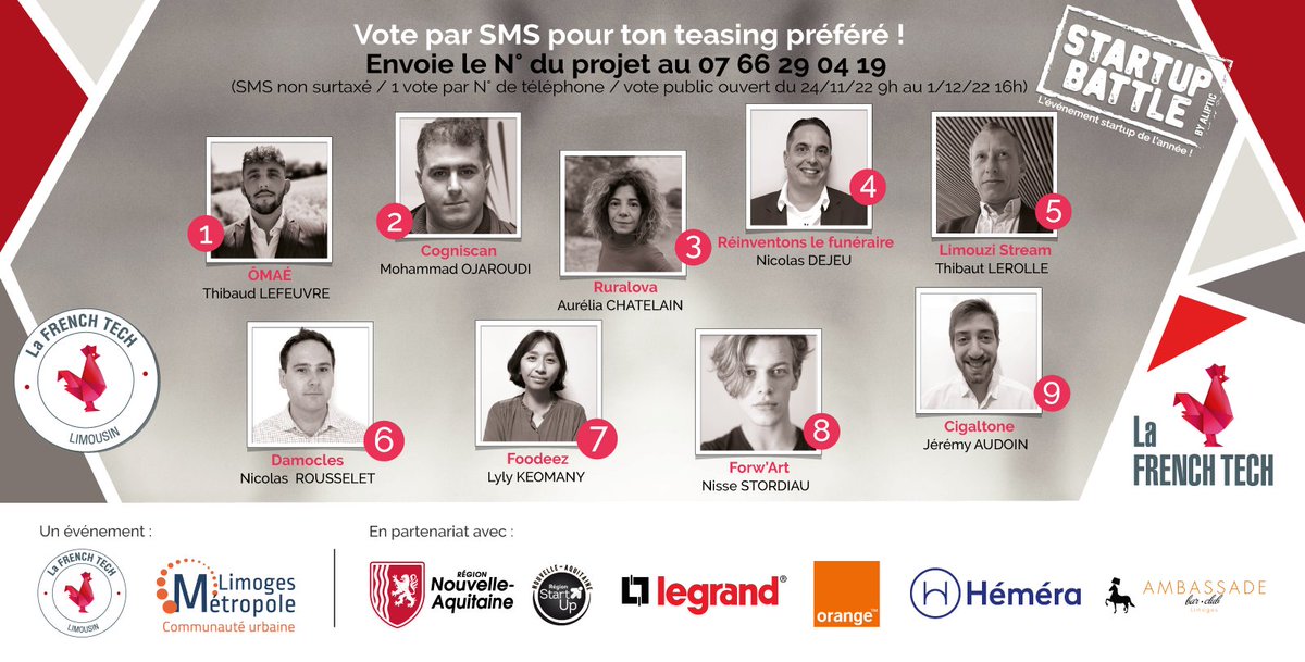 // 𝗦𝗧𝗔𝗥𝗧𝗨𝗣 𝗕𝗔𝗧𝗧𝗟𝗘 //  C'est parti 🔥
 
🎥 Voici les 9️⃣ teasing des candidats du #StartupBattleLim : lafrenchtech-limousin.com/news/startup-b…
📲 Envoyez par SMS le numéro de votre projet préféré au 𝟬𝟳 𝟲𝟲 𝟮𝟵 𝟬𝟰 𝟭𝟵
 
Candidats et numéros pour voter ⤵️