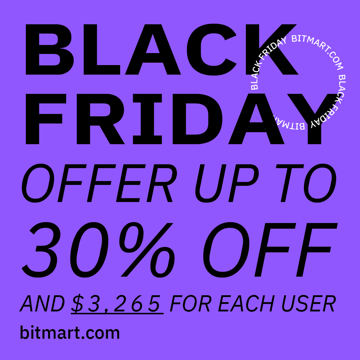 BitMart_Futures's tweet photo. #BlackFriday Deal Is ON! November 24-29 ONLY! 
Enjoy up to 30% off taker fees and a $3,265 USDT trading bonus by simply making a deposit!

🔥Follow @BitMart_Futures &amp; @BitMart_PT 
🔥Join https://t.co/NwTKIDWVVC
🔥 RT &amp; Tag 

👇CHECK IT OUT 
https://t.co/YoC41wFSkV

#Giveaway https://t.co/rcupQRHxrG