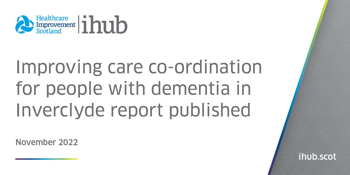 Healthcare Improvement Scotland (@online_his) on Twitter photo Dementia care co-ordination programme in Inverclyde led by <a href="/online_HIS/">Healthcare Improvement Scotland</a> <a href="/focusondementia/">Focus on Dementia</a> raised standards in care and will shape future national improvements, says independent report.
ihub.scot/media/9717/imp… Dementia care co-ordination programme in Inverclyde led by <a href="/online_HIS/">Healthcare Improvement Scotland</a> <a href="/focusondementia/">Focus on Dementia</a> raised standards in care and will shape future national improvements, says independent report.
ihub.scot/media/9717/imp…