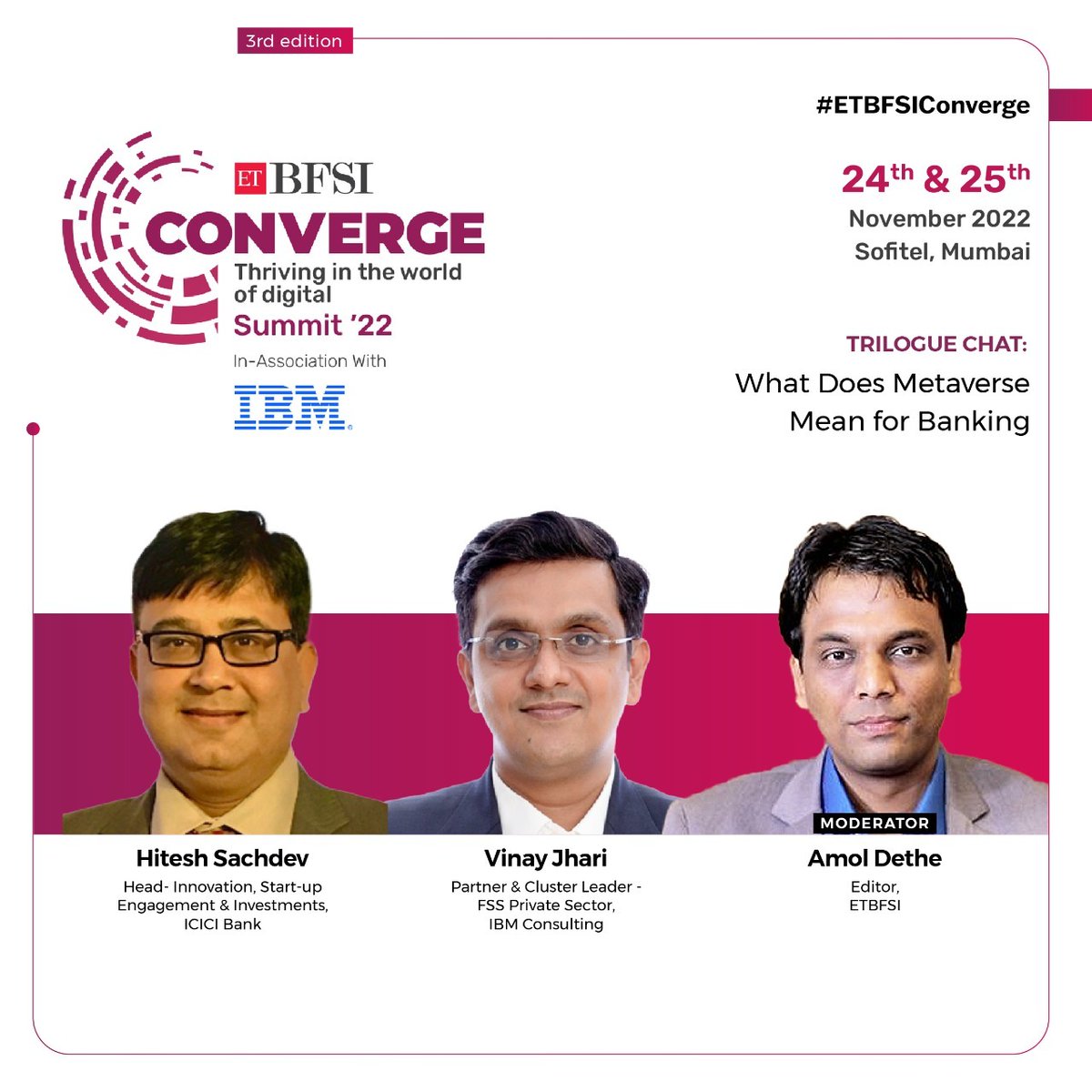 ETBFSI's tweet photo. #ETBFSIConverge | Get ready for the most actionable insights on ‘What Does Metaverse Mean for Banking’ with the top industry professionals from BFSI sector.

Got your pass yet? https://t.co/nYCY4QOcym

#HiteshSachdev | @vinayjhari | @amoldethe

@IBMConsulting | @IBM | @ibm_in https://t.co/h9Dz2i0sNT