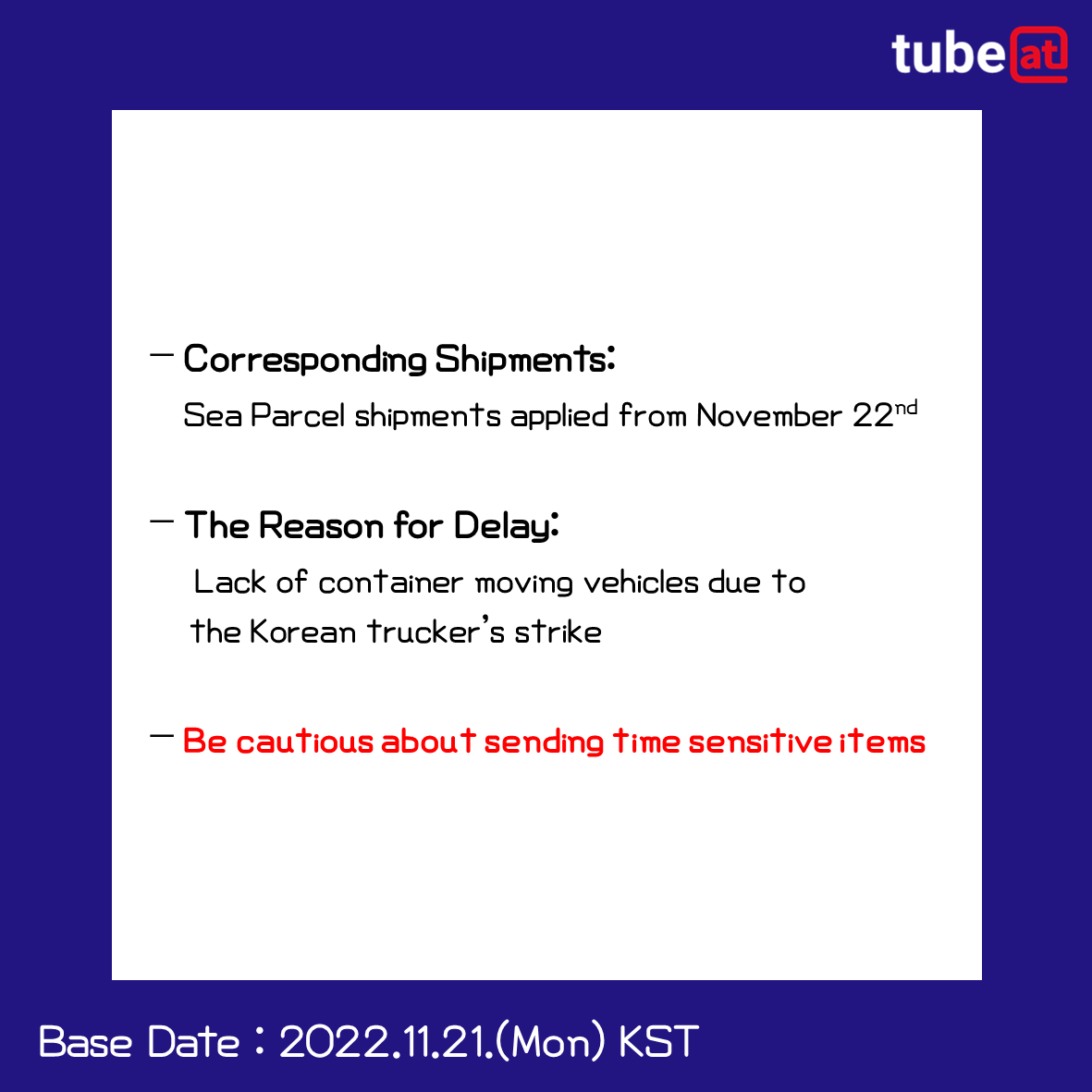 tubeat_official's tweet photo. 👉Go to Tubeat (https://t.co/Mxwv6qWhi7)👈

Korea Post announced that Sea Parcel shipments would be delayed due to the Korean trucker's strike.

#Delivery #delay #seaparcel #surface #shipment #shipments #truckersstrike
#koreawarehouse
#kpopgoods #koreamerchandise #koreago
#tubeat https://t.co/7rCBiv3NlJ