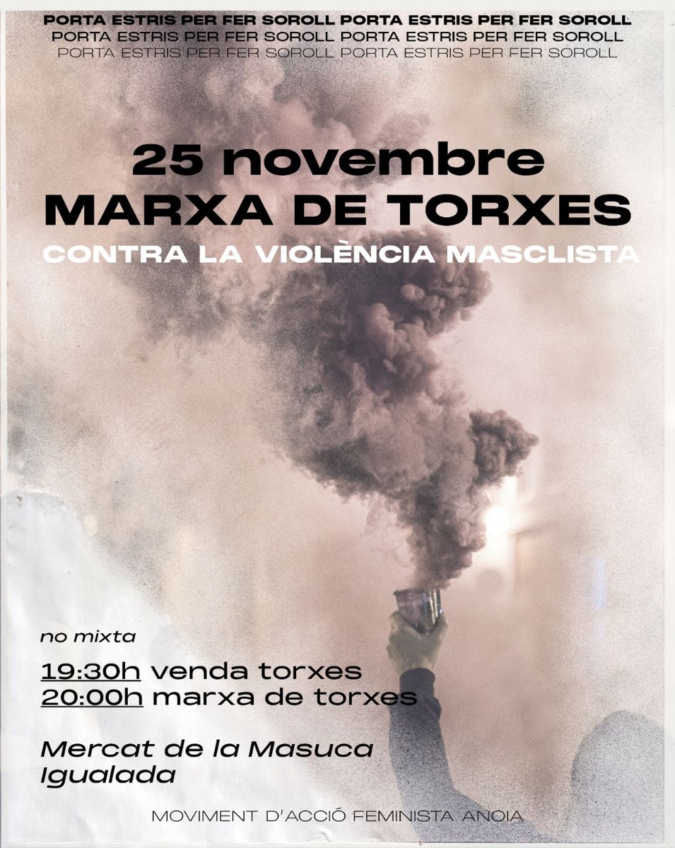 #Agenda25N 🔥 Marxa de torxes
🗓 25 de novembre
🕟 19:30h
📍Mercat de la Masuca, Igualada

Organitza: <a href="/acciofem_anoia/">Moviment d'Acció Feminista Anoia</a>

#25NOcupemElsCarrers