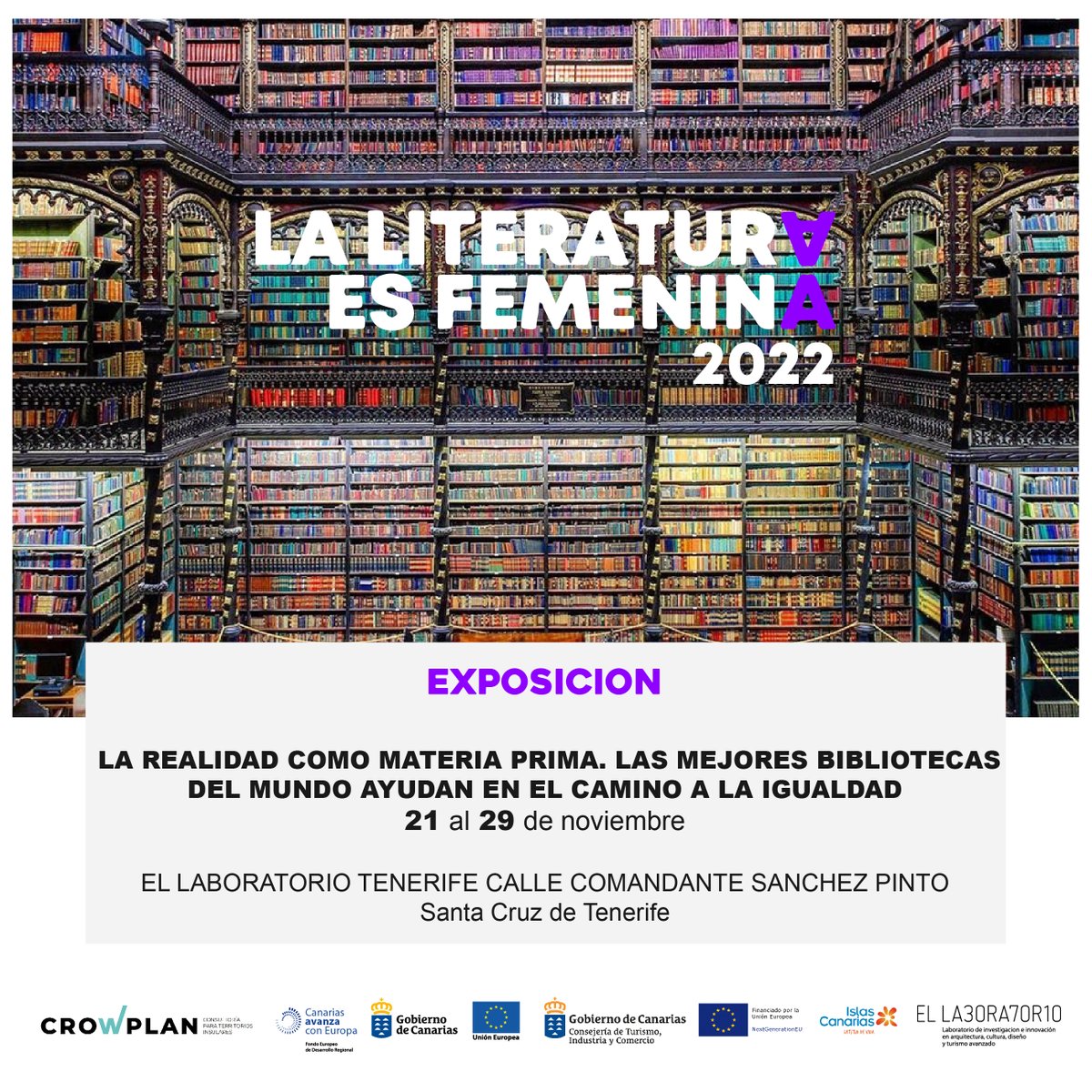 thenewtourism's tweet photo. No te pierdas la exposición #lasbibliotecasmásbonitasdelmundo dentro del proyecto #laliteraturaesfemenina hasta el 29 de noviembre en Santa Cruz de Tenerife, espacio #ellaboratorio, gracias a #cabildodetenerife #canariaslatituddevida #nextgenerationeu y #gobiernodecanarias https://t.co/sKnpvZDcfq