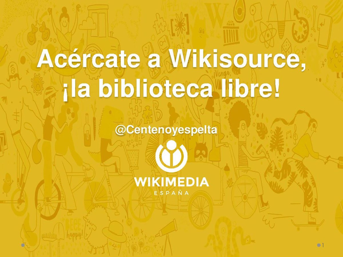 wikimedia_es's tweet photo. @wikisource @Wikisource_es @Arantxa2012 "Acércate a @wikisource, ¡la biblioteca libre!" por @Arantxa2012 
Presentación en PDF para #WMES2022
https://t.co/FWQZ4vqTsq
cc @Wikisource_es https://t.co/wpsaBOxDbJ