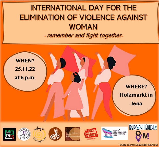 Am 25. November, dem internationalen Tag zur Beseitigung von Gewalt gegen Frauen, stehen wir zusammen im Kampf gegen die alltägliche und geschlechtsspezifische Gewalt an Frauen und Queers. Kommt zum Gedenken und seid laut. Gemeinsam sind wir stark!
