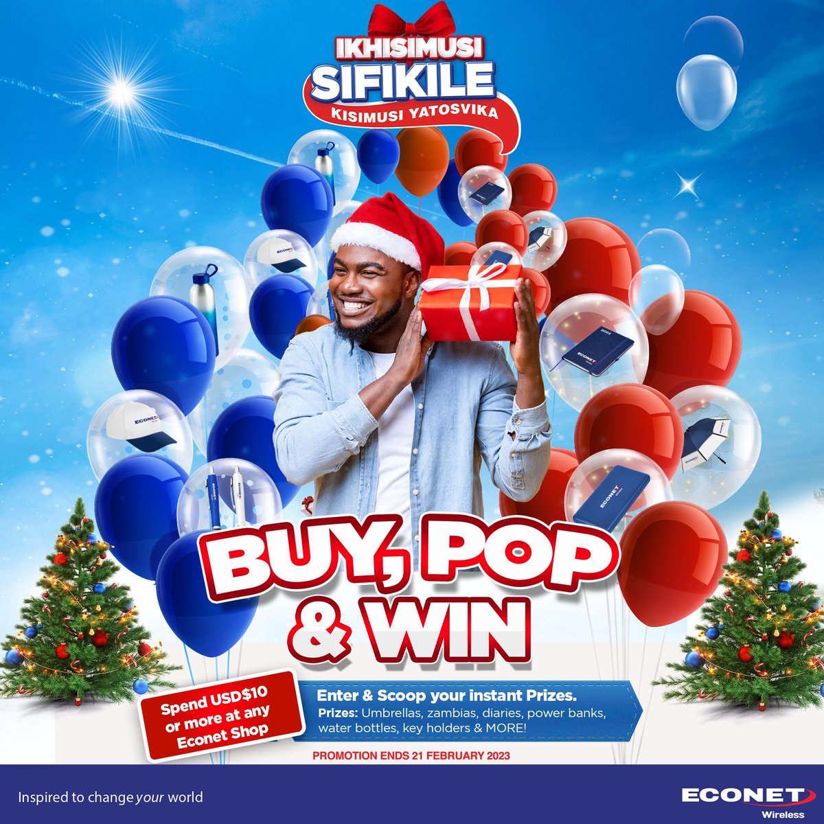 BUY, POP &amp; WIN in the Ikhisimusi Sifikile, Kisimusi Yatosvika promotion.

Spend USD$10 or more at any Econet Shop and scoop instant prizes.

Promotion ends on 21 February 2023