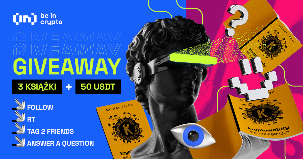 BeInCrypto_PL's tweet photo. 3x KSIĄŻKI + 50 $USDT W 3 DNI!🤑

📚EDU #GIVEAWAY 

By wygrać:
1⃣Obserwuj (follow) @BeInCrypto_PL
2⃣Retweet

a w komentarzu:
3⃣Otaguj @ 2 osoby
4⃣Odpowiedz: kto jest autorem książki “Kryptowaluty dla zabieganych”?

🔚Koniec: 28/11

🏆4 zwycięzców

#bitcoin #crypto #cryptogiveaway https://t.co/OhDqpQsyYt