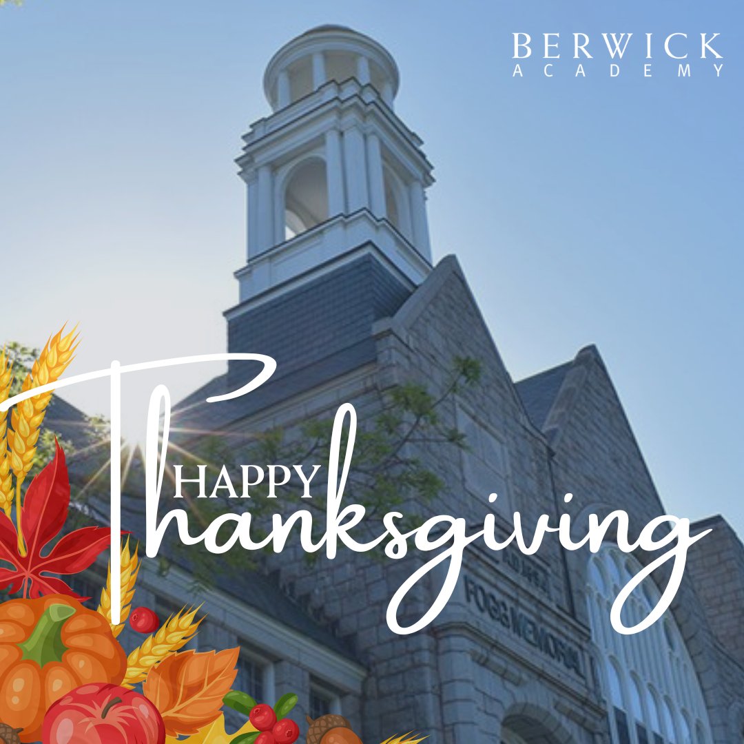 berwickacademy's tweet photo. As we gather together with family and friends to give thanks for all we have, we are especially grateful to you for being part of the Berwick community. From all of us at Berwick Academy, we wish you a very Happy Thanksgiving! #OneBerwick #BABulldog https://t.co/BRCZSOJMj2