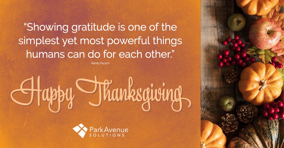 "Showing gratitude is one of the simplest yet most powerful things humans can do for each other." (Randy Pausch)

Wishing you a very Happy &amp; Blessed Thanksgiving! 

#HappyThanksgiving
