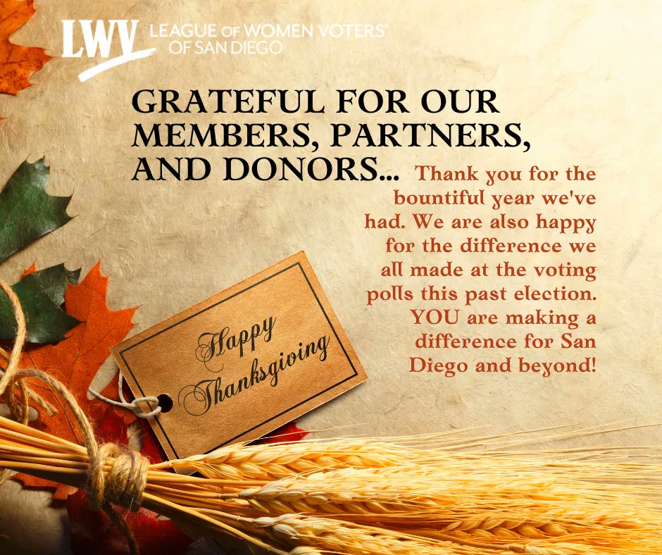 Thank you to our members, partners, and donors for the bountiful year we've had. We are also happy for the difference we all made at the voting polls this past election. YOU are making a difference for San Diego and beyond! #gratitude