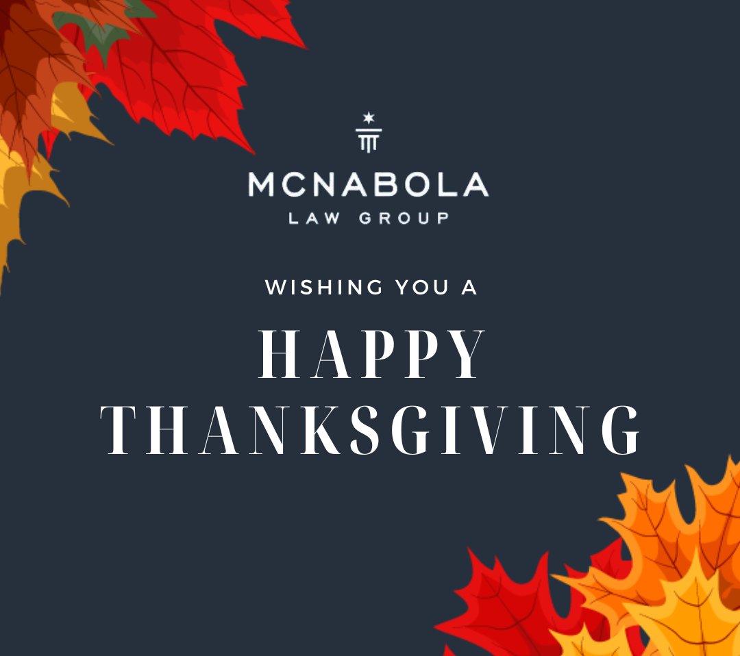 Happy Thanksgiving from McNabola Law Group!