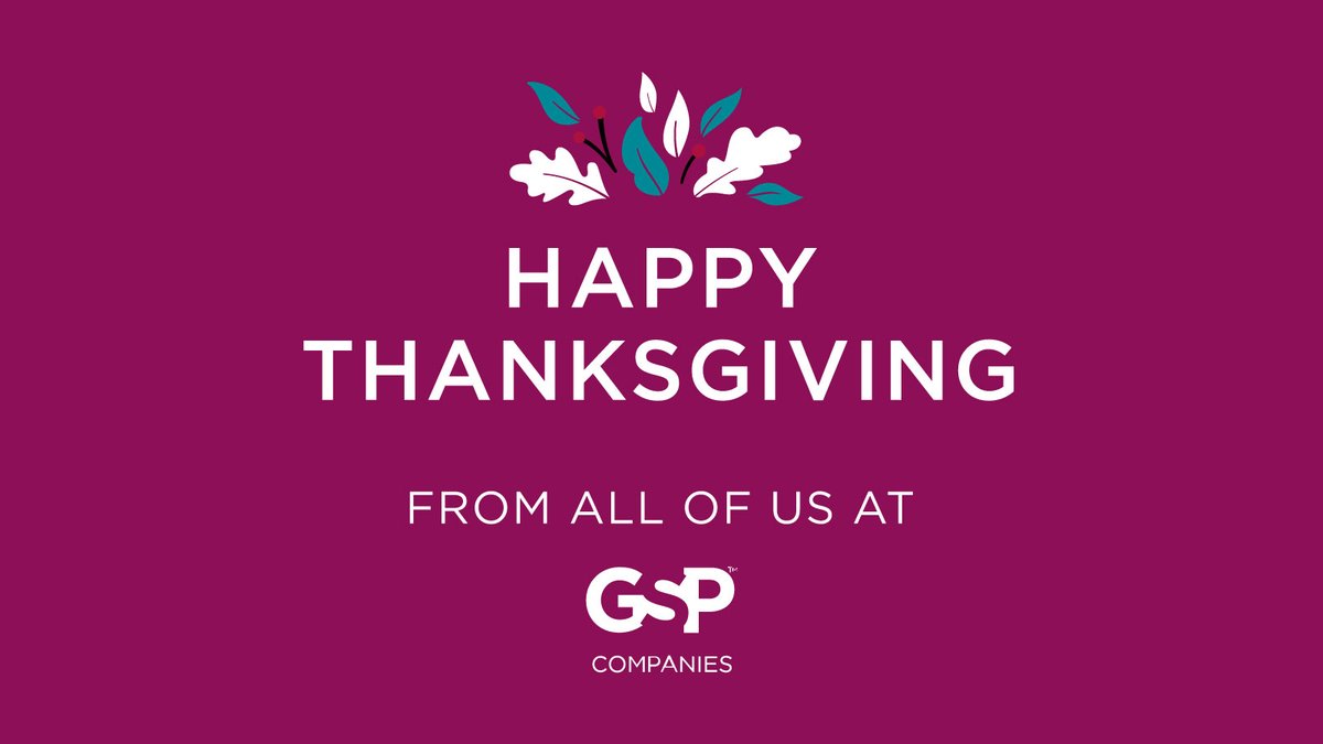 GSP Companies wishes you a Happy Thanksgiving!