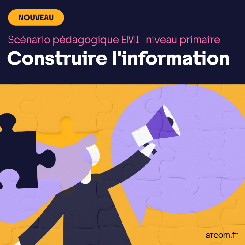 Arcom_fr's tweet photo. 🧑‍🏫 #EMI | Publication du nouveau scénario pédagogique sur "la construction de l’information" destiné aux élèves de primaire. On vous le présente dans quelques jours à l’occasion du salon #EducatechExpo 🔽