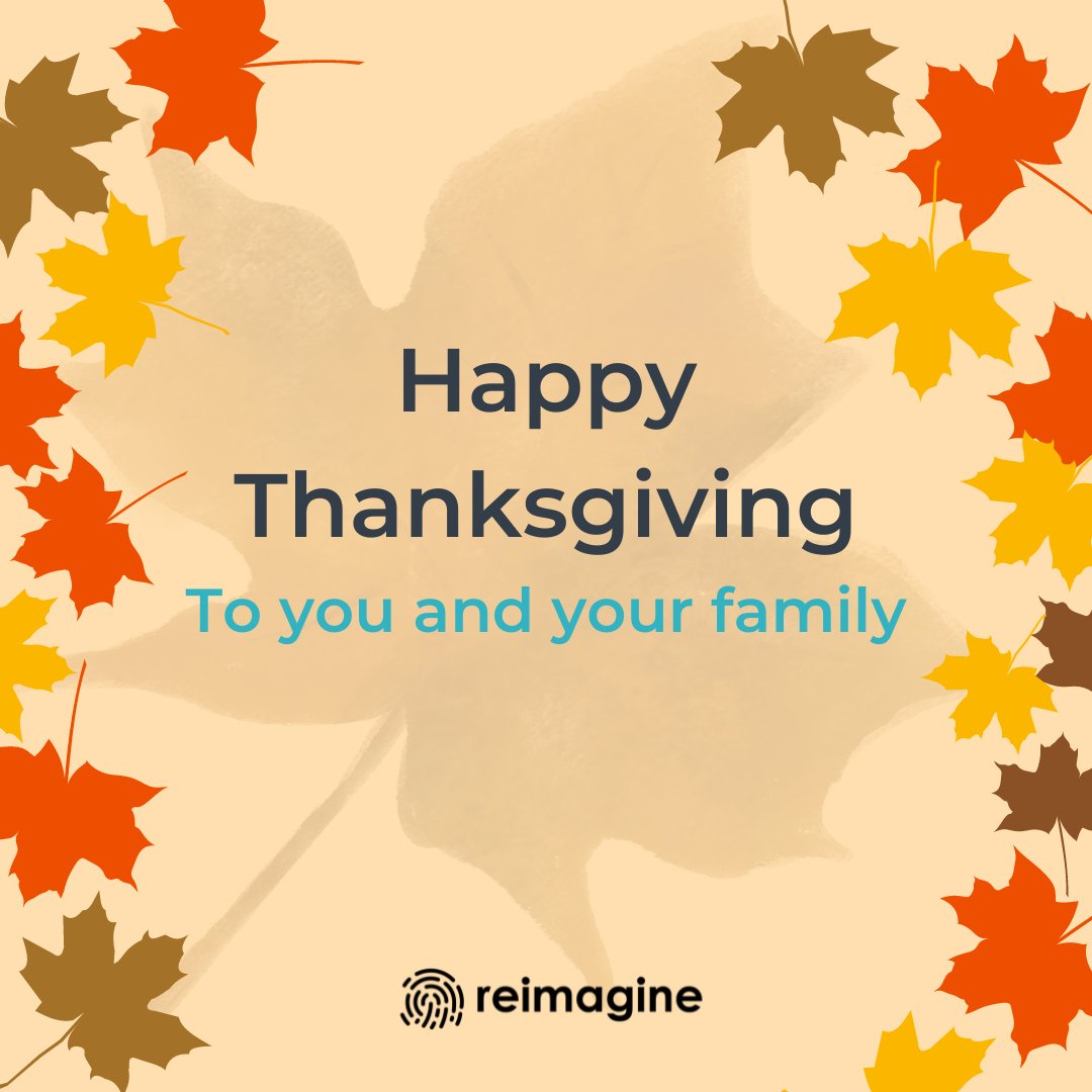 Happy Thanksgiving!
Reimagine will be closed on Thursday, November 24, 2022, and Friday, November 25, 2022, in observance of Thanksgiving Day.
We will resume our normal schedule on Monday, November 28, 2022. Have a safe and fun holiday! 💚
