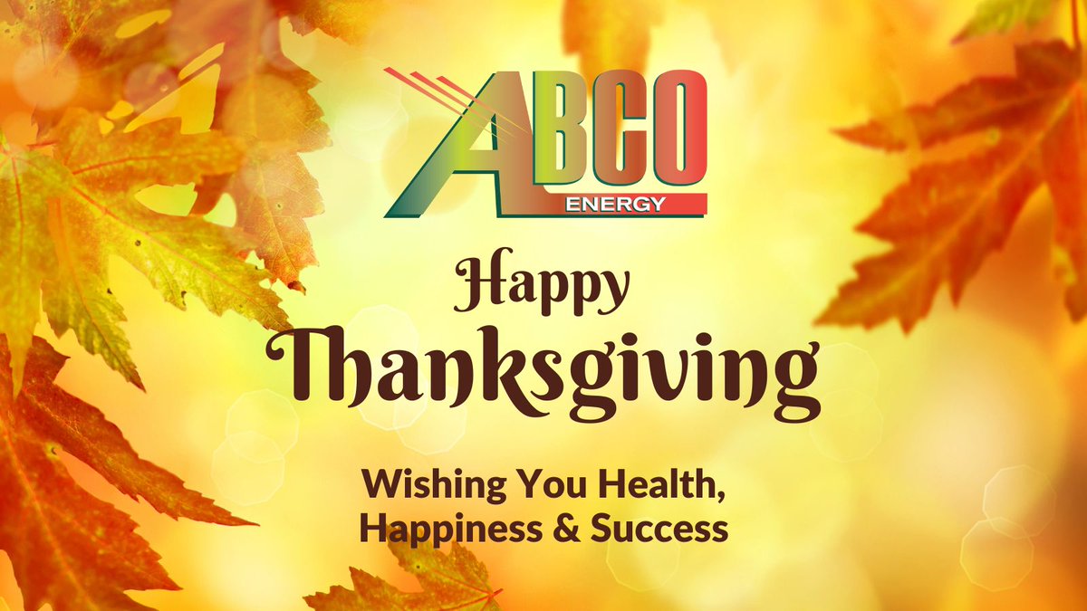 ABCOEnergy's tweet photo. Happy Thanksgiving from ABCO Energy. Wishing you health, happiness and success. https://t.co/yafOFaBlnO