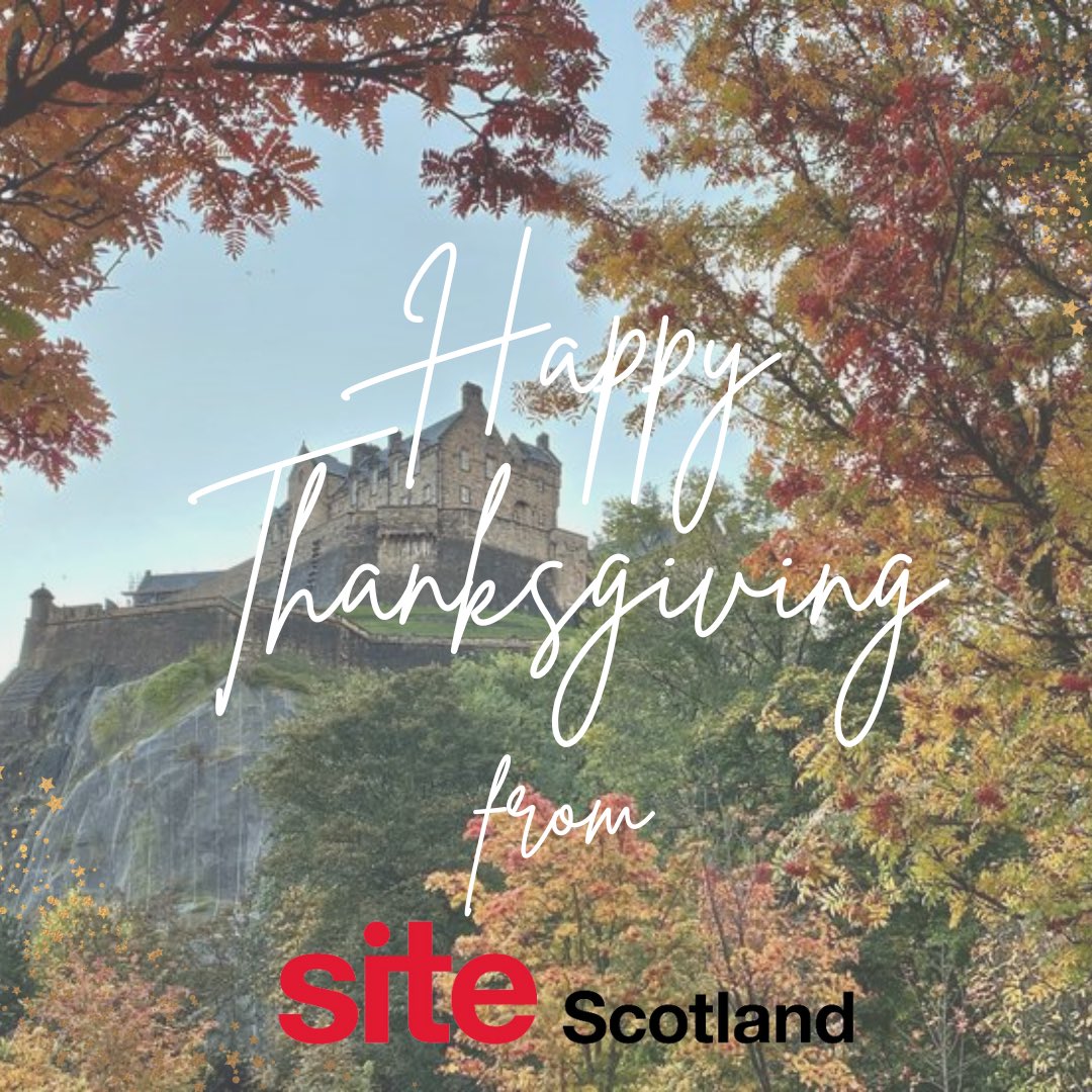 Wishing all our American members, followers and counterparts a very Happy Thanksgiving! #SITEunite #SITEScotCelebrates #BeinSITE #thanksgiving