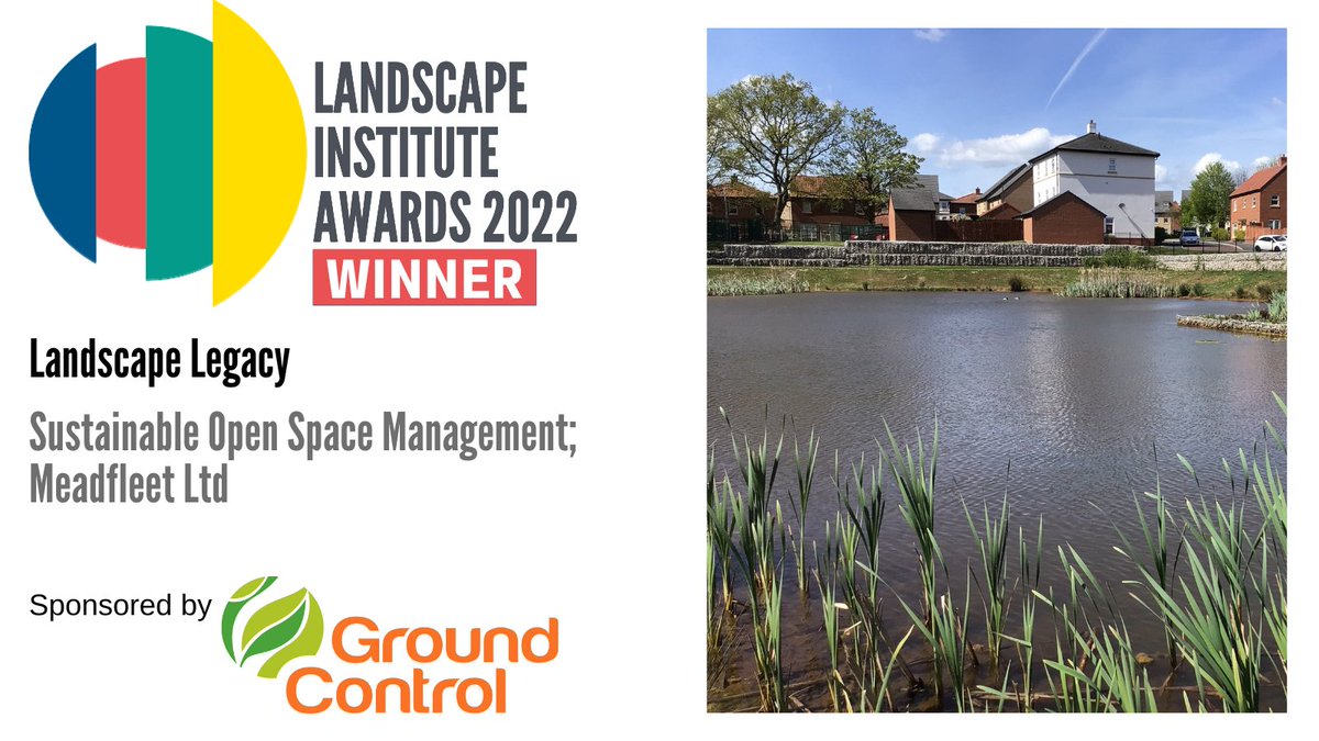Congratulations to the #LIAwards2022 winner in the Landscape Legacy category to @Meadfleet Ltd, for Sustainable Open Space Management. Sponsored by @GroundControlGC
