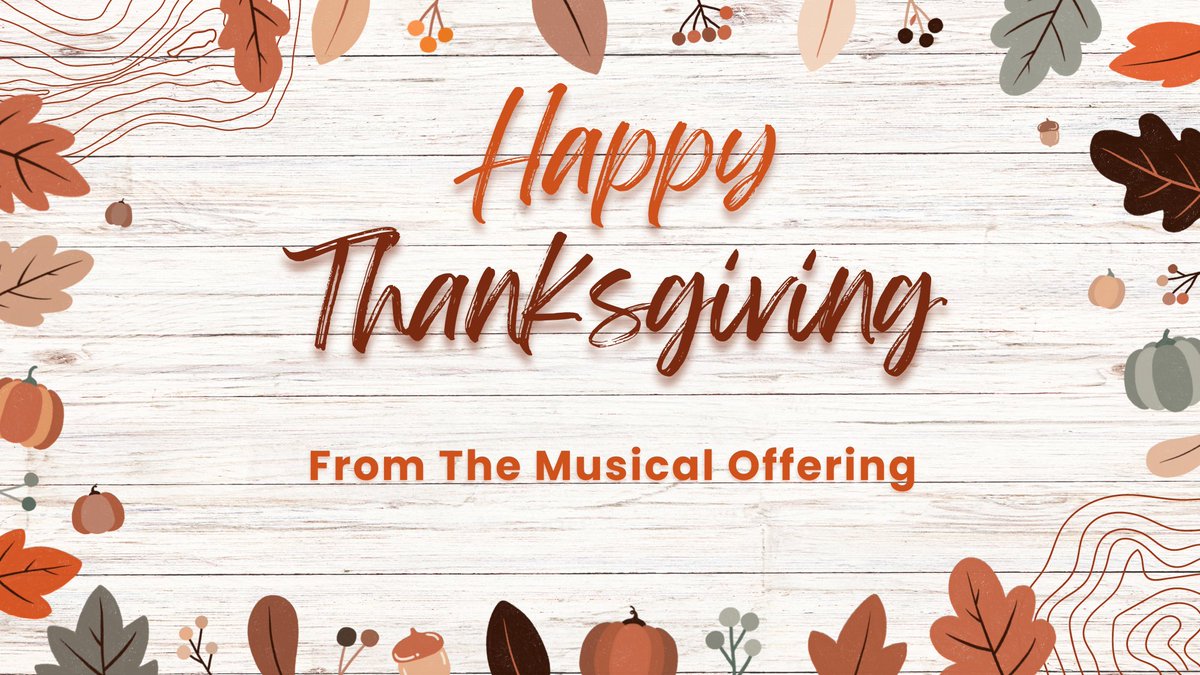We're thankful for our wonderful community of students, families, faculty, supporters, and music lovers. Have a safe and happy Thanksgiving 🦃 🍁