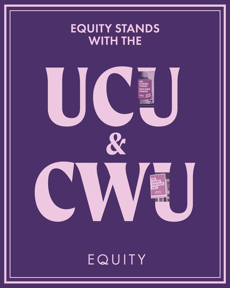 No striking person wants to strike, they do so because they are left with no other option but to withdraw labour from those who seek to exploit them. With that, Equity say, a victory for @ucu & @CWUnews is a victory for working people everywhere. Solidarity!