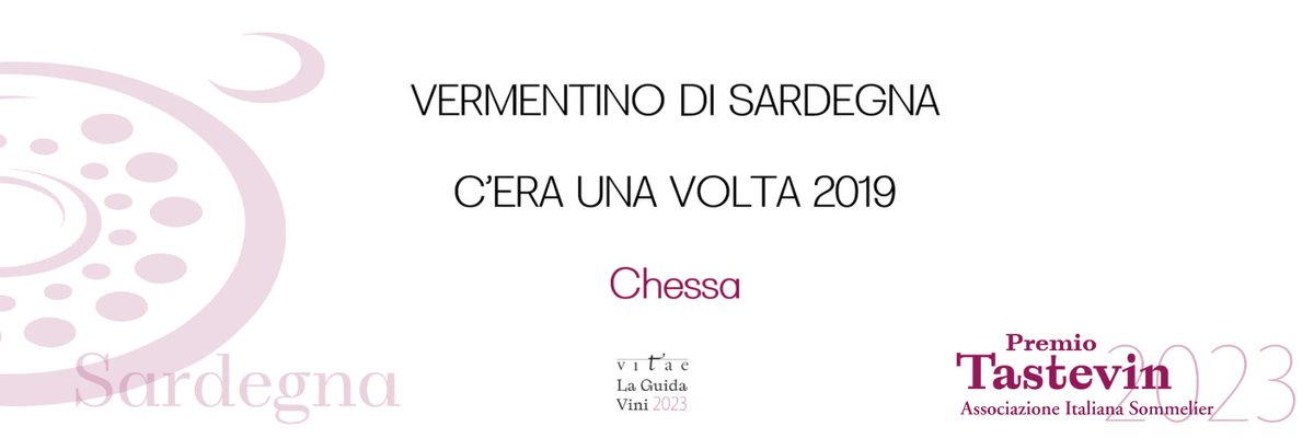 Il tastevin #aisitalia di #vitae2023 della Sardegna va al Vermentino di Sardegna C’era una Volta 2019 di Chessa