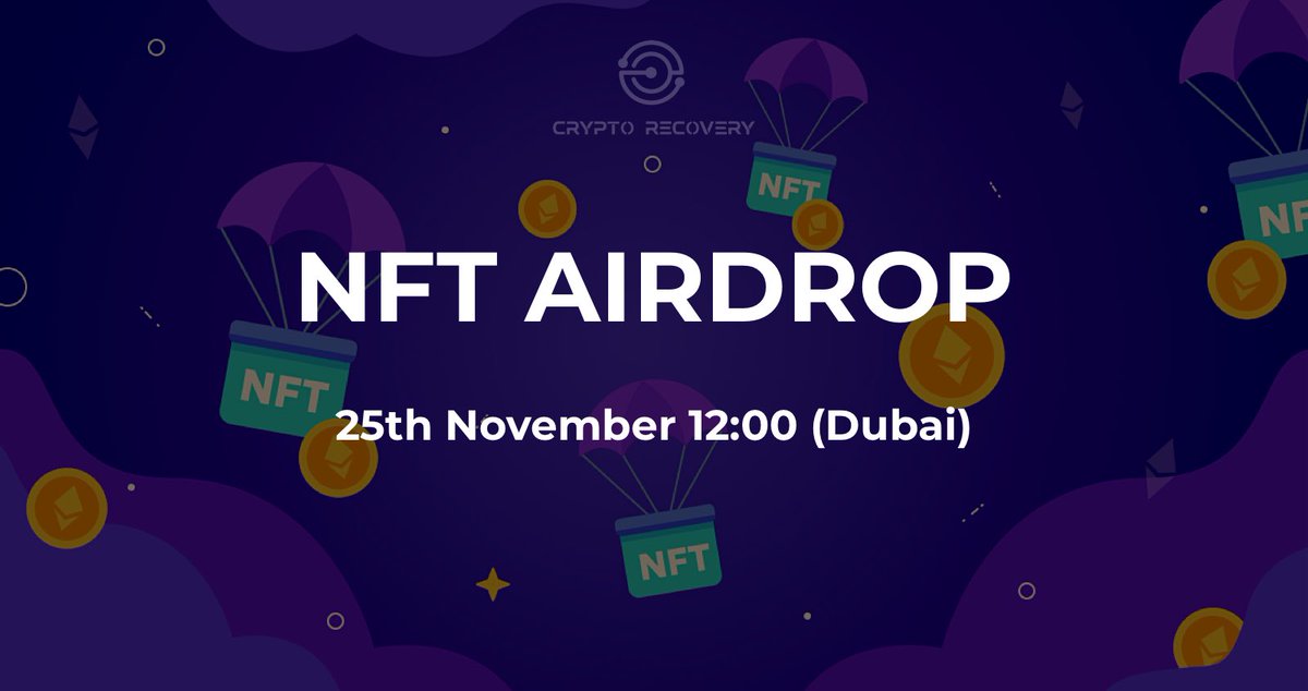 Recovery Crypto &amp; Blockchain Testament AIRDROP 🌍 

⭐️ You will be able to become one of 500 winners who will receive #NFTs in three different categories!

⏰ #Airdrop will start on November 25th at 12:00 Dubai time and last until December 13th at 16:00 Dubai time.
