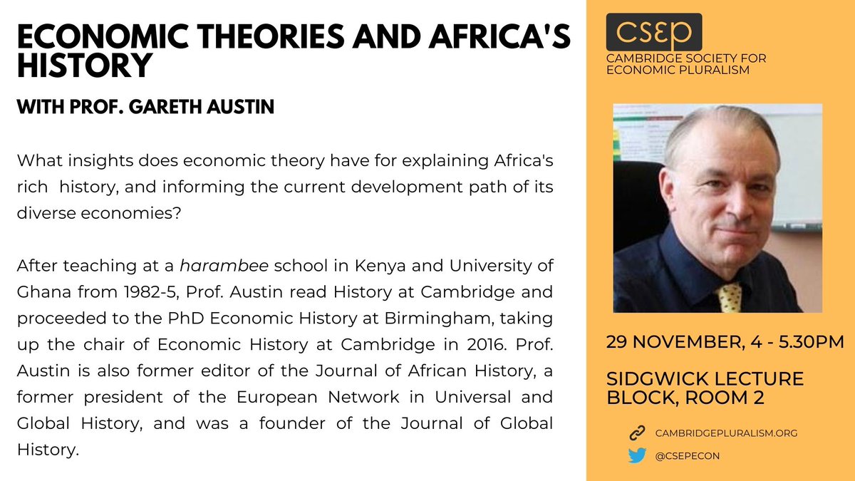 CSEPEcon's tweet photo. Come join us at Professor Gareth Austin's talk on the economic theory behind Africa's history.

When? Where? 29 November at the Sidgwick Site (see poster below) https://t.co/N5KRiXiSOj