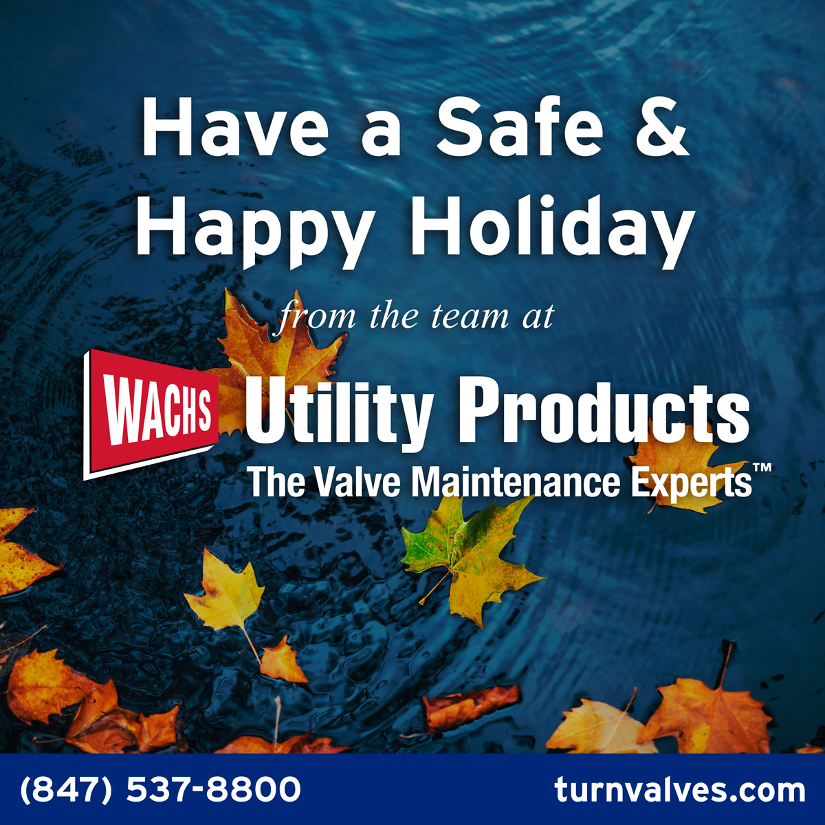 WachsUtility's tweet photo. Our offices are closed on November 23rd and 24th. We will reopen Monday, November 28th. 

If you need assistance, we provide 24/7 Technical Support online at https://t.co/udlyl4IP05 or by calling (847) 537-8800. https://t.co/G0FxvKfFOc