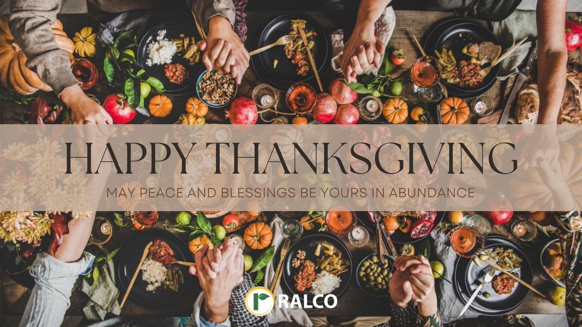 From our Ralco family to yours, Happy Thanksgiving! 🦃

May your day be abundant with peace and blessings among family and friends.