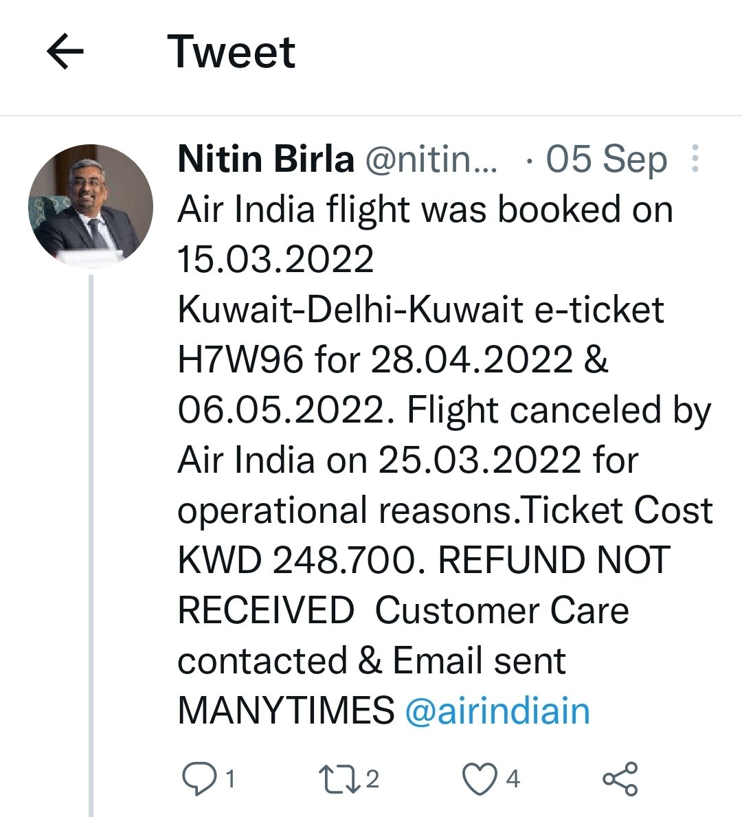nitinbirla_8's tweet photo. @airindiain @JM_Scindia @DGCAIndia Sharing 1st Twitter transmission 5 Sep 2022 @airindiain clearly describing customer has not received a REFUND even after 5 months of emails and calls since March 2022. Now after 8 months still half refund balance 124.350KWD. Please let me know when???????? https://t.co/bAXQnIEJnD