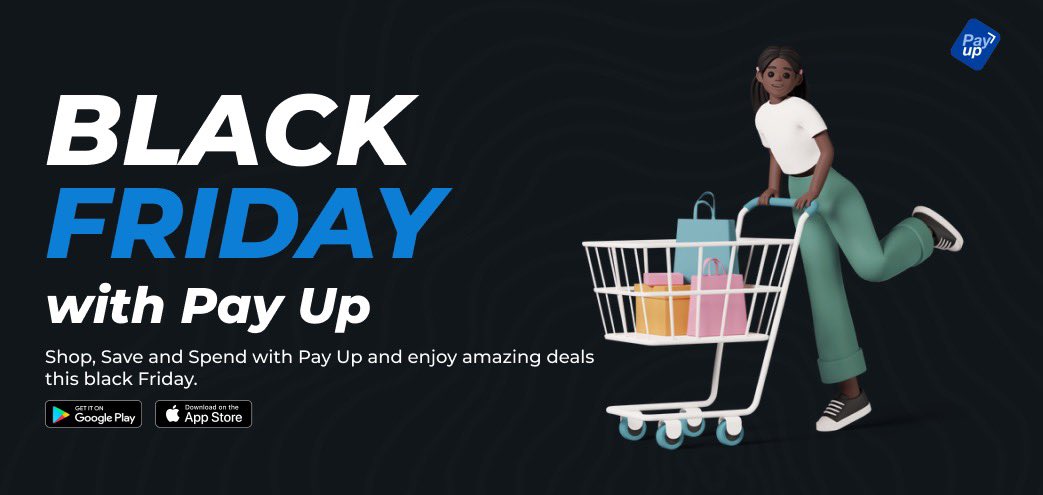 🔥Black Friday Deals are live!! Use Pay Up to enjoy amazing deals this shopping season. #BlackFriday