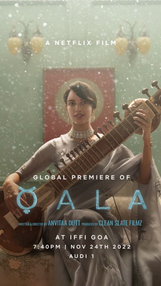 'QALA' TO PREMIERE AT IFFI GOA… #NetflixIndia’s #Qala to have its global premiere at #IFFI, #Goa today [24 Nov]… Directed by #AnvitaaDutt, it stars #TriptiiDimri, #SwastikaMukherjee and #AmitSial… #Qala marks the debut of #BabilKhan… Produced by #CleanslateFilmz.