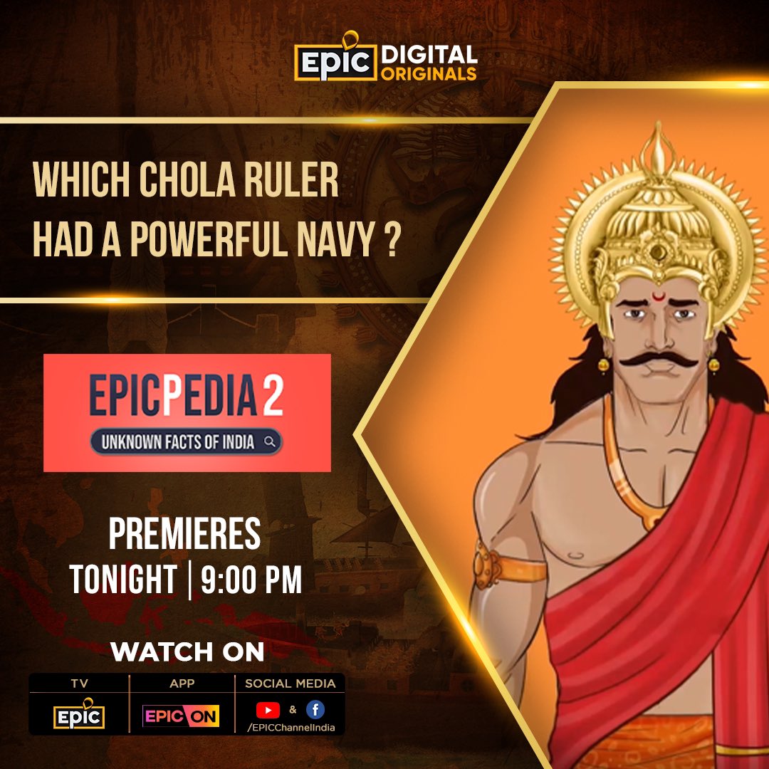 OfficalEPICTV's tweet photo. Jaaniye 9th century ki sabse badi navy se jude aise hi interesting facts,
EPIC Digital Originals - Epicpedia 2: Chola Navy mein, tonight 9:00 PM, sirf EPIC, EPIC ON aur EPIC ke YouTube Channel par.

#QuizTime #CommentBelow #CholaNavy #IndianNavy #IndianKing #ExcitingAnnouncement https://t.co/M9pjl5is1C