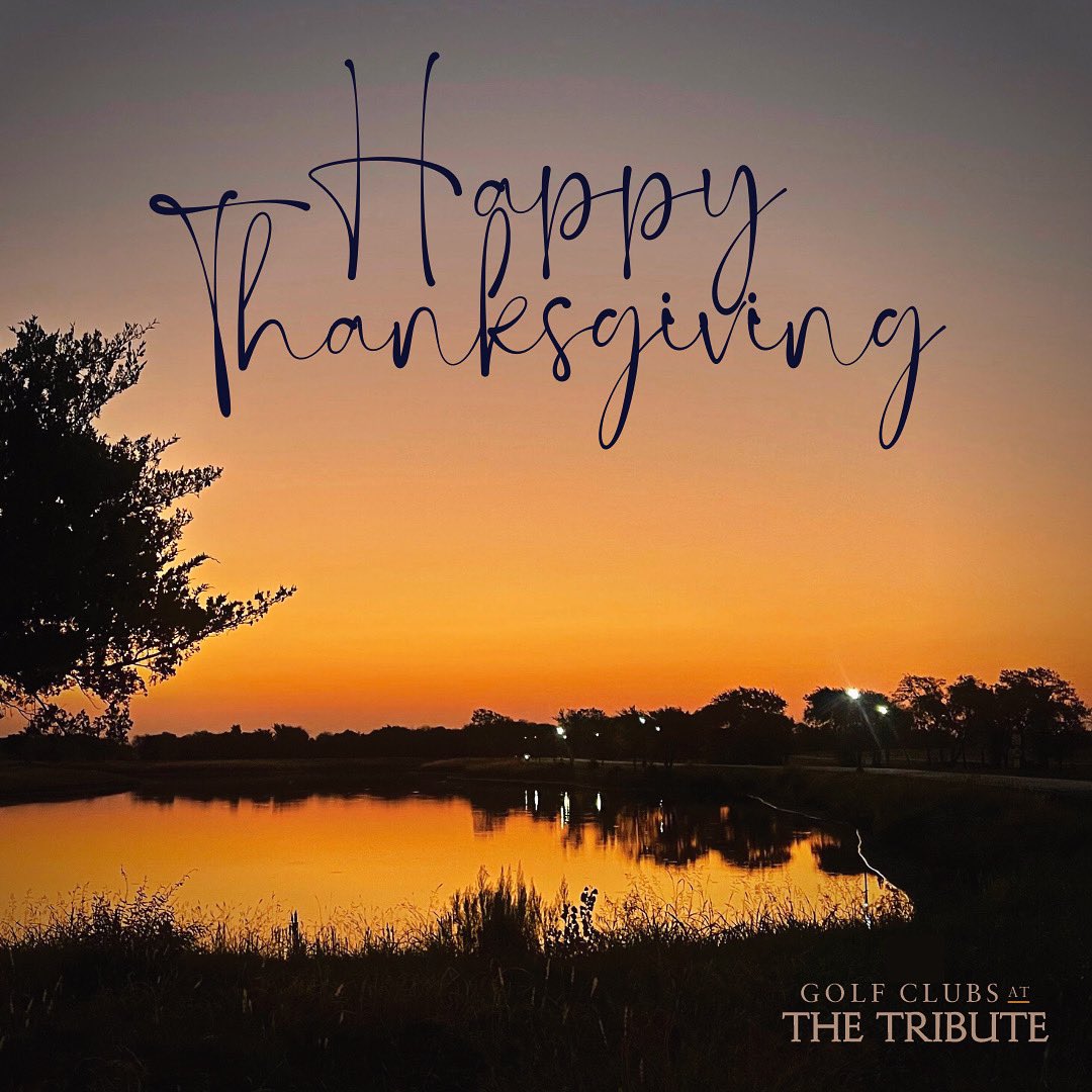 Happy Thanksgiving from Golf Clubs at The Tribute. ✨