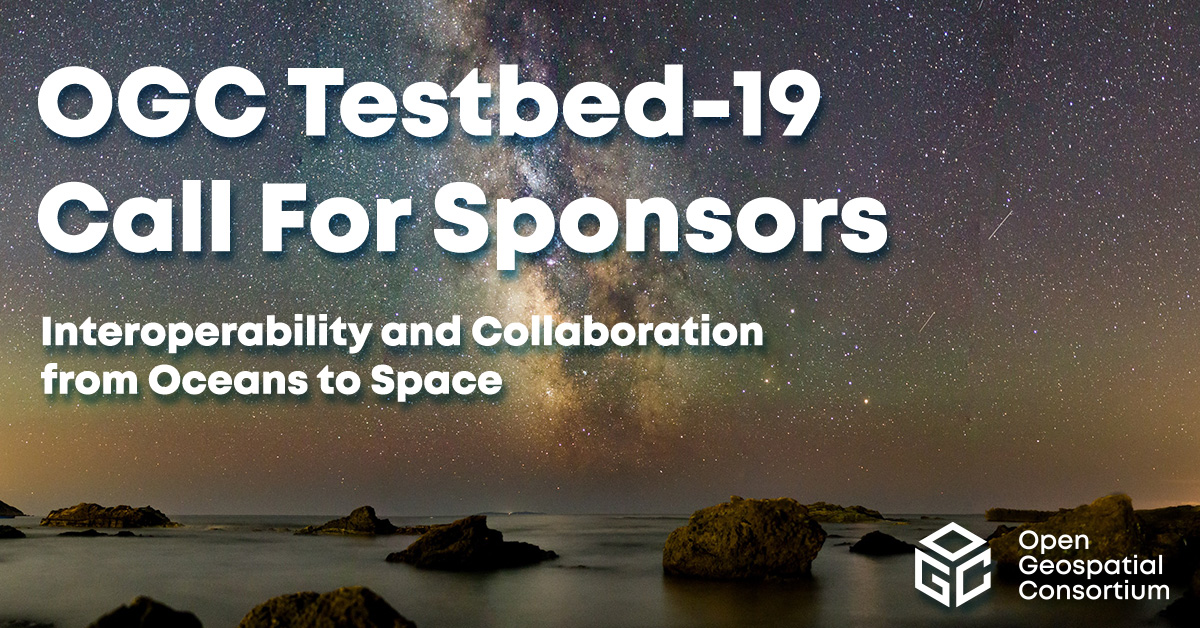 opengeospatial's tweet photo. The Call For Sponsors for our next Testbed - our 19th! - is now open. OGC Testbeds provide a unique opportunity for sponsors to work with the world’s leading geospatial IT experts to tackle location data & processing challenges. https://t.co/sdKpP095HY #OGCT19 #OGCCFS https://t.co/8k39Z6z4UF
