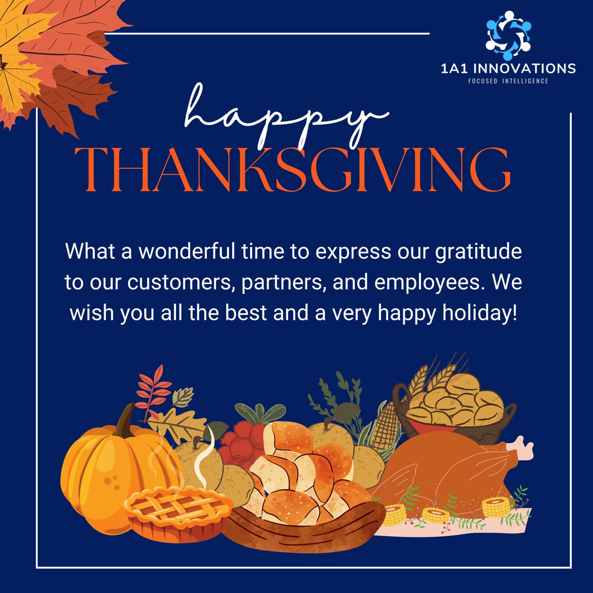 1A1_Innovations's tweet image. 1A1 Innovations wishes you a Happy Thanksgiving! 
Enjoy this holiday with friends and family, and don&apos;t forget the pumpkin pie!!
#1a1innovations #thanksgiving2022 #thanksgivingday #culture #holiday #november2022