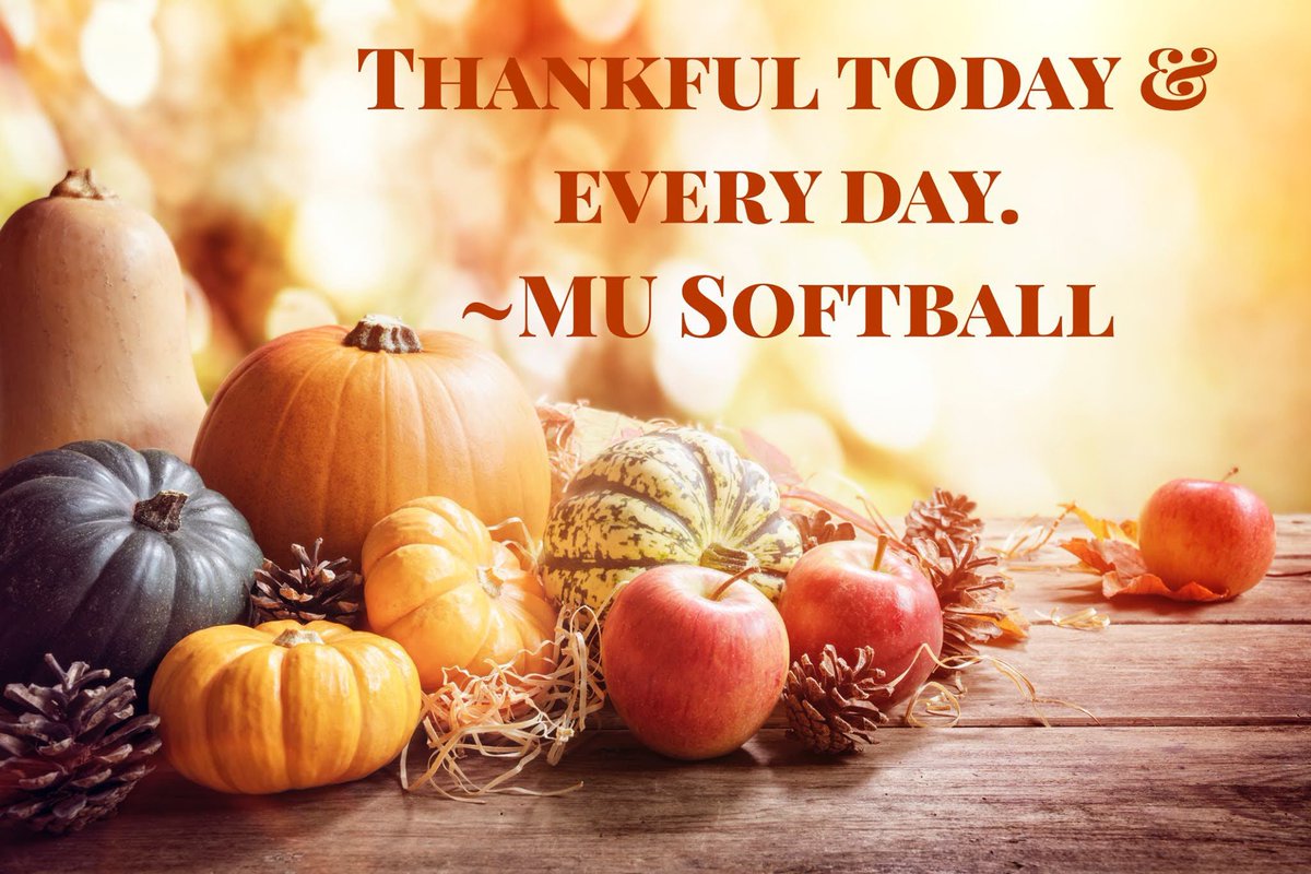 MUsoftball's tweet photo. Happy Thanksgiving! Wishing everyone a healthy and happy day. #MUSB43 https://t.co/Bsn8T14lHD