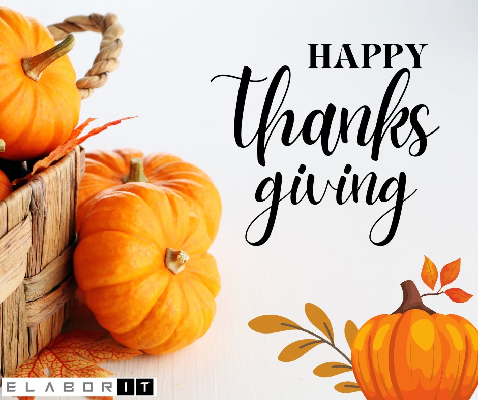 ElaboritInc's tweet photo. On this Thanksgiving, we want to share our gratitude and appreciation to all our customers, partners and employees. We wouldn’t be where we are today without you!

#happythanksgiving #thanksgiving #grateful #thanks https://t.co/uj3goPuEHi
