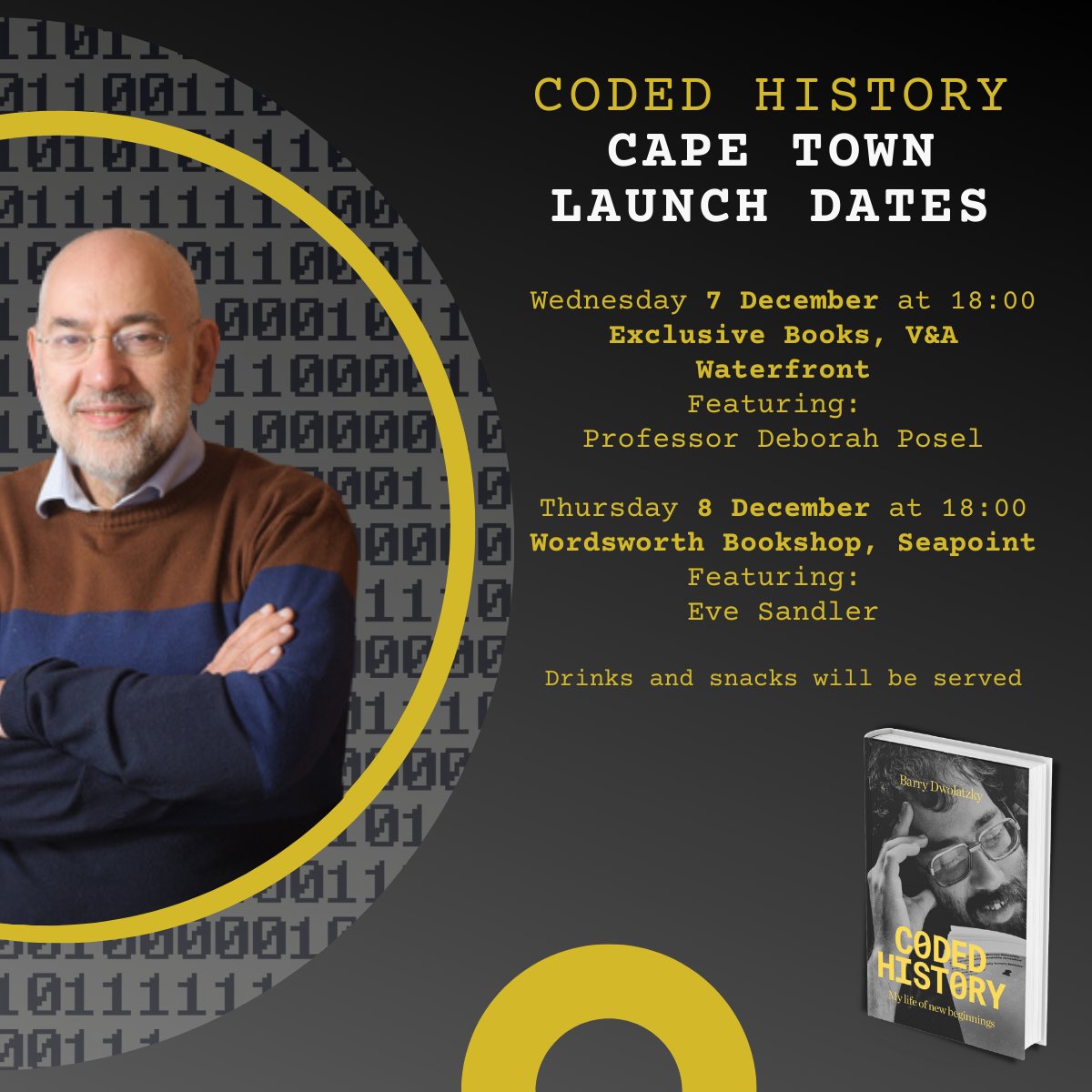 BarryDwolatzky's tweet photo. Remember to RSVP for the official launch of my Memoir in Cape Town: https://t.co/vnqYvrvCax. 

Professor Deborah Posel, will join us at the launch on Wednesday. 

On Thursday, we will be joined by Eve Sandler. 

#CodedHistory #ProfBarry https://t.co/gEVdnrcU4g