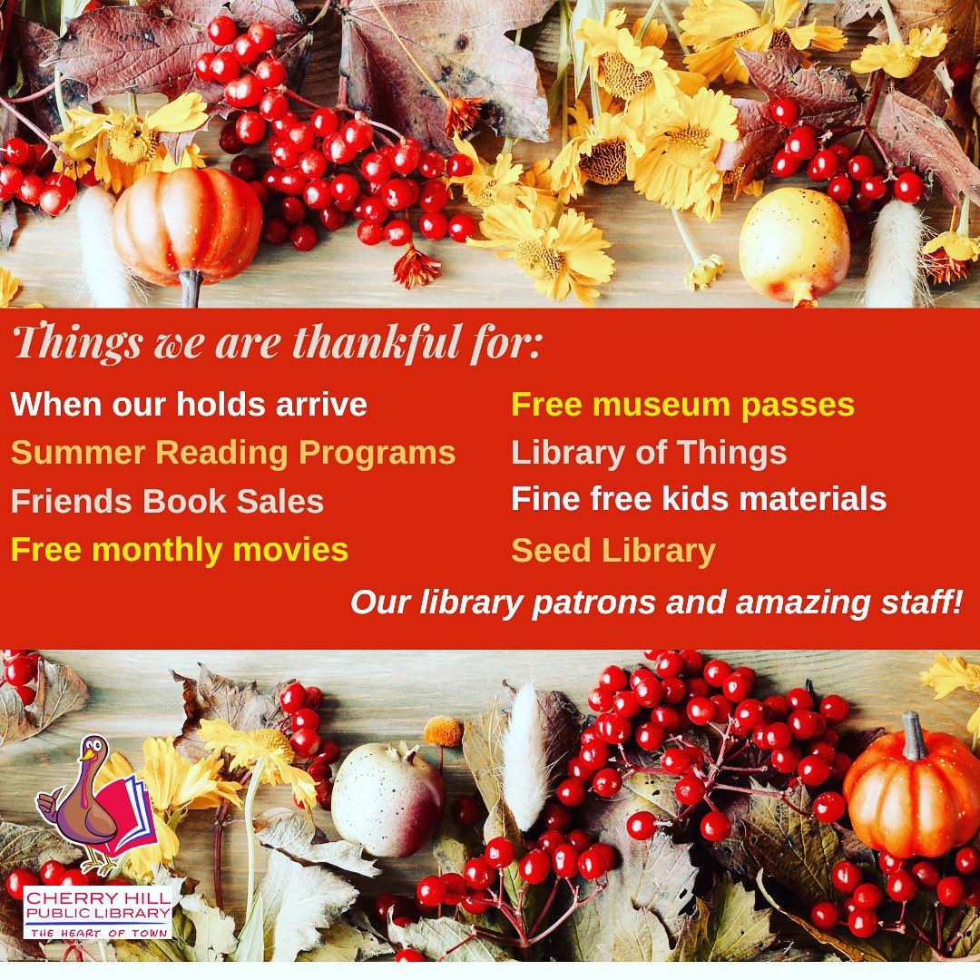 chplnj's tweet photo. 🦃Happy Thanksgiving from all of us at CHPL to all of you!
#thanksgiving #chpl #chplnj #cherryhillnj #cherryhillnewjersey #cherryhill #nj #njlibrariessnapshot #njlibraries #newjersey #southjersey #camdencountynj #camdencounty #cherryhillpubliclibrary #cherryhilllibrary https://t.co/YIYhBVI60J