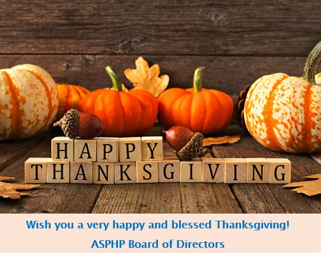 ASPHP4's tweet photo. Weβd like to wish everyone a #HappyThanksgiving! We are grateful for our #ASPHP members who make a difference in the lives of patients. #SPHM https://t.co/snf9ZzZrd7 https://t.co/fg3tVxP6QY